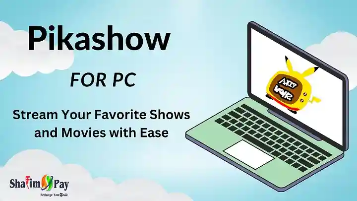 Pikashow for PC: pikashow for windows